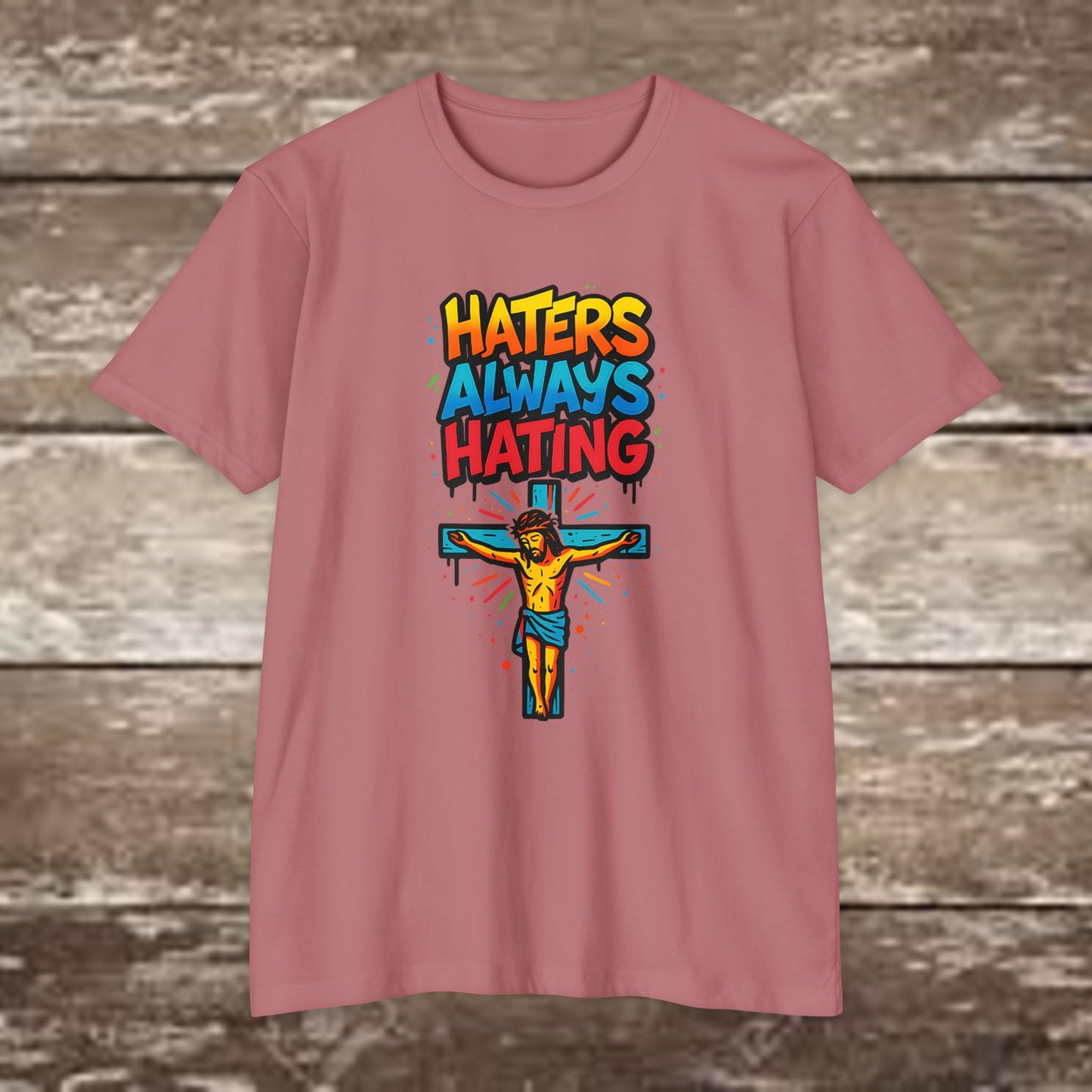 "Haters always Hating” Graffiti Streetwear Tee – Next Level 6210