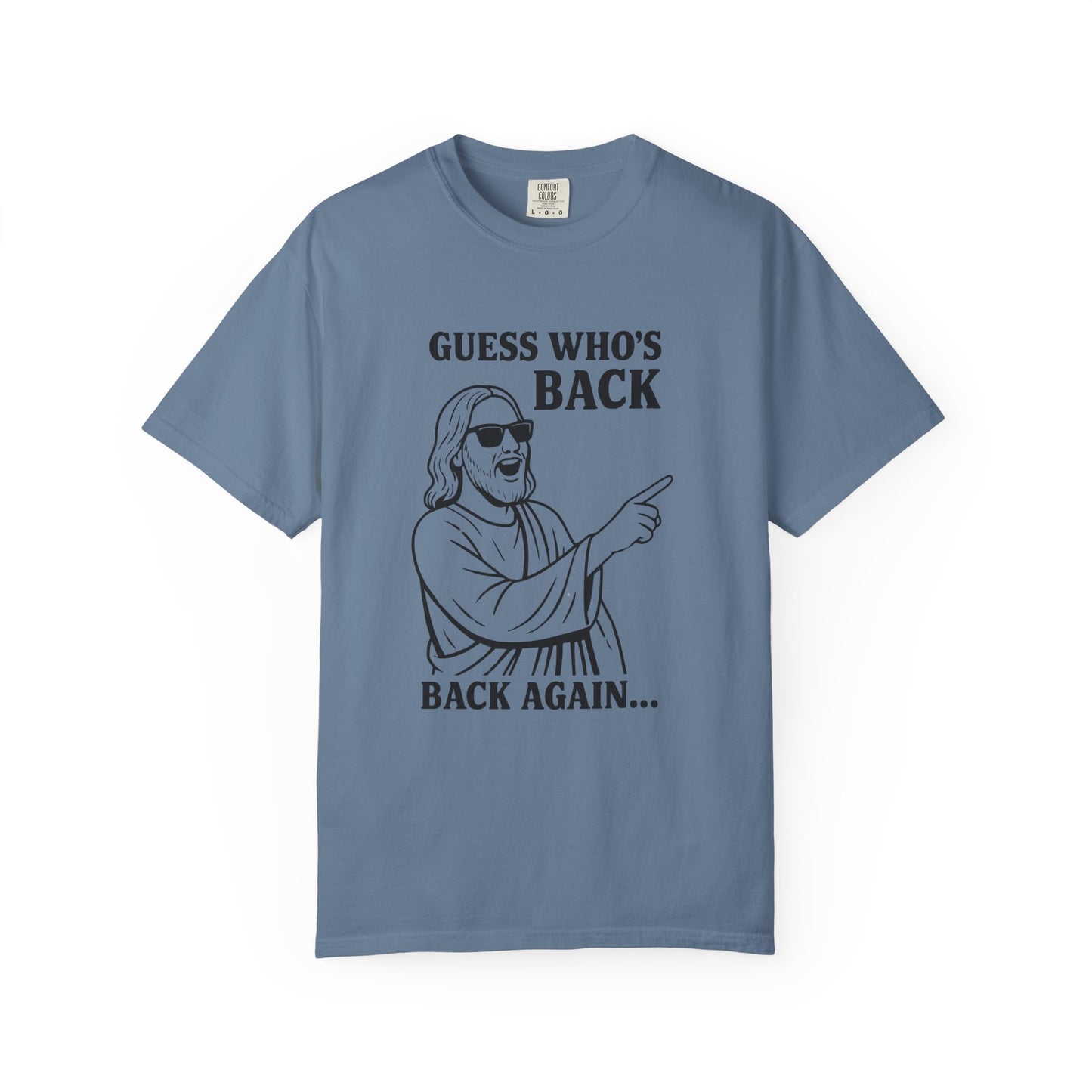 Funny Unisex T-Shirt, "Guess Who's Back" Graphic Tee, Cool Casual Wear, Gift for Friends, Meme Shirt