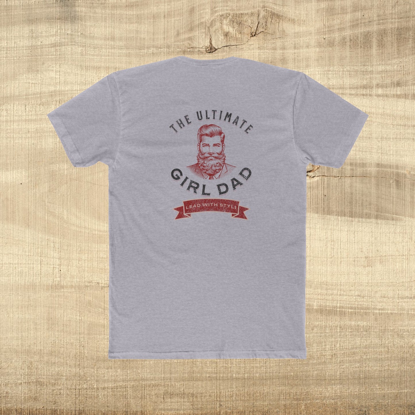 Ultimate Girl Dad Shirt Vintage Fathers Day Tee Lead with Style Dad Gift