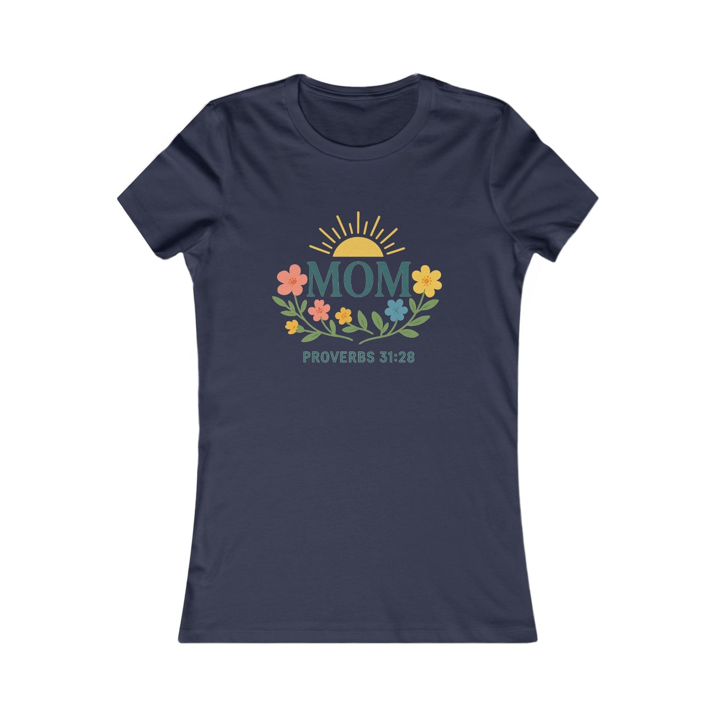 Floral Mom Tee - Proverbs 31:28