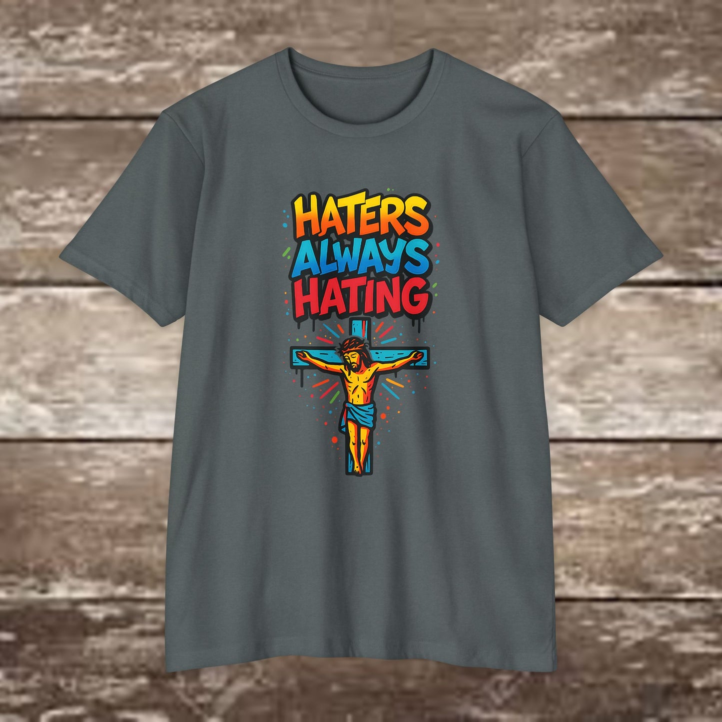 "Haters always Hating” Graffiti Streetwear Tee – Next Level 6210