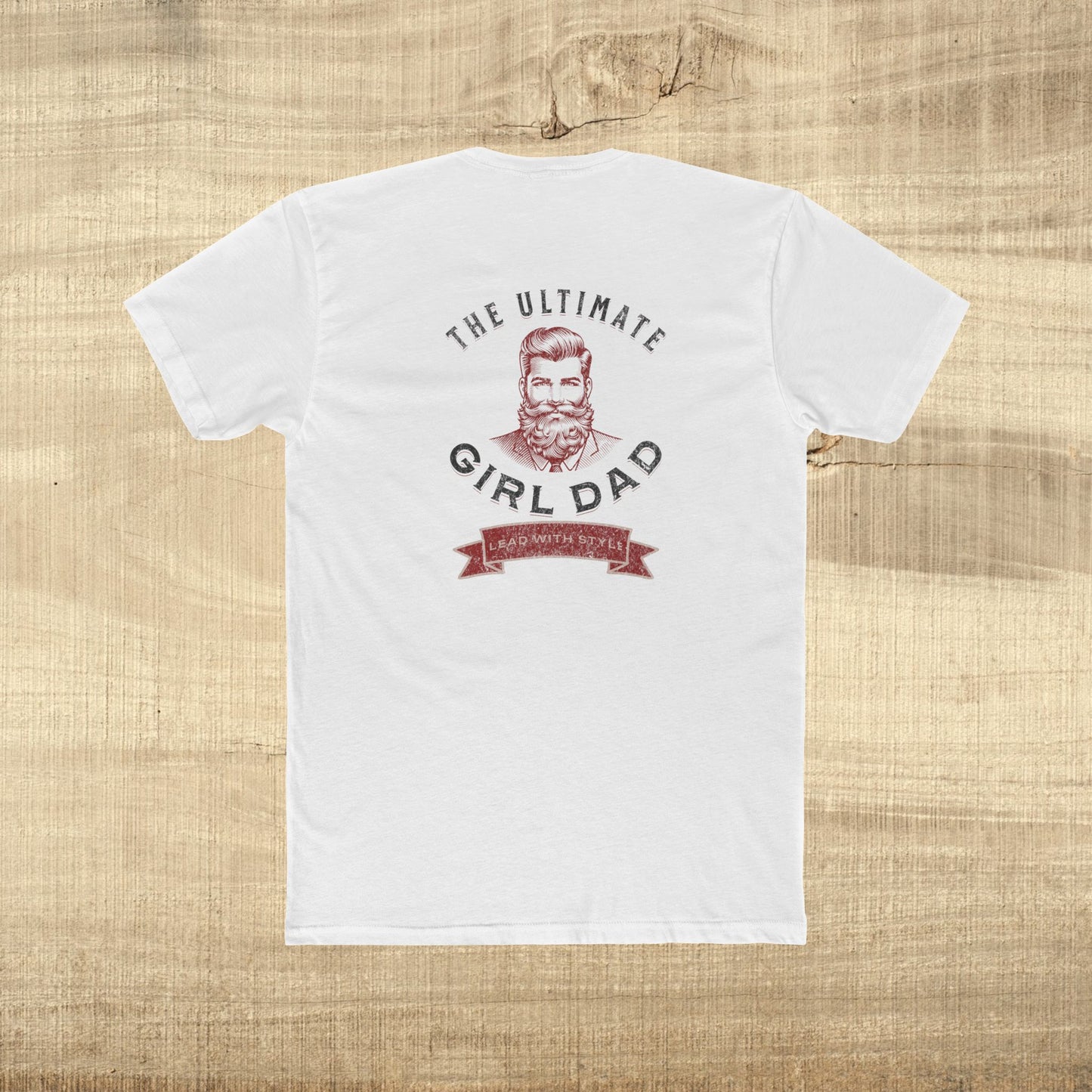 Ultimate Girl Dad Shirt Vintage Fathers Day Tee Lead with Style Dad Gift