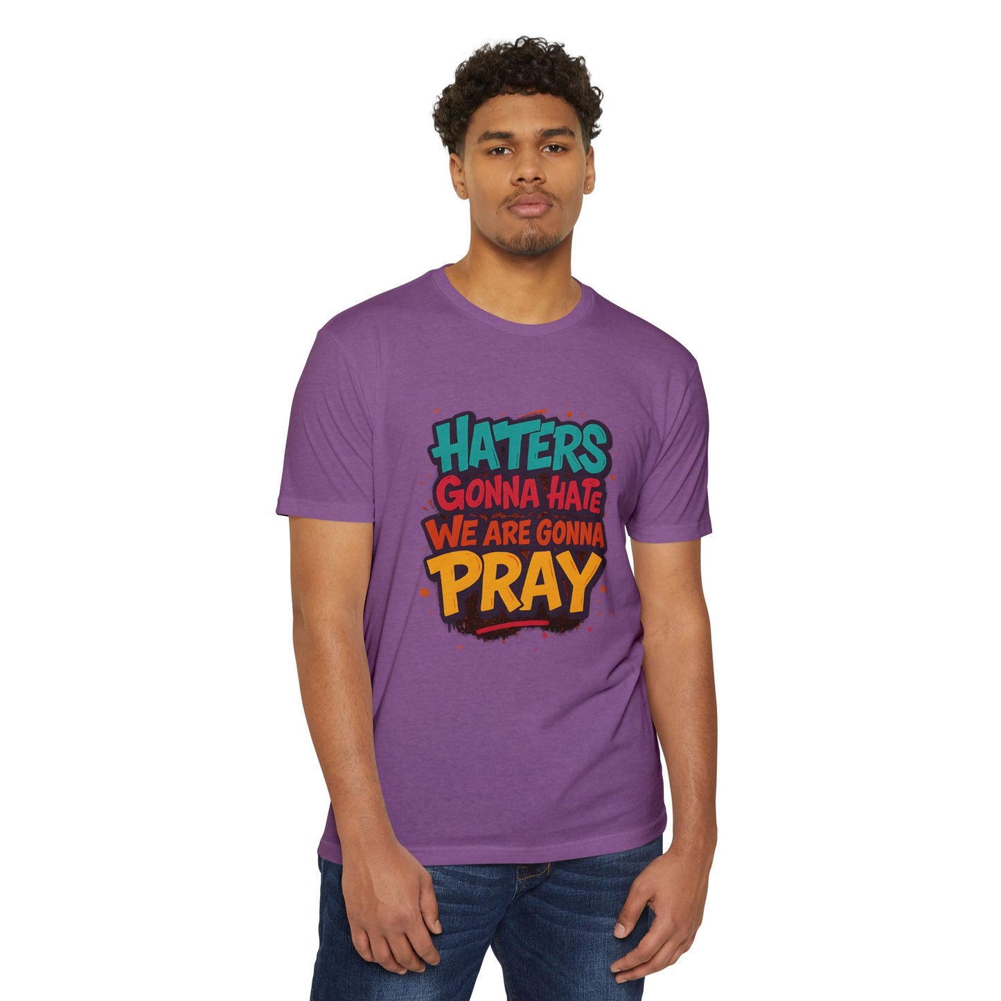 “Haters Gonna Hate, We Gonna Pray” Graffiti Streetwear Tee – Next Level 6210