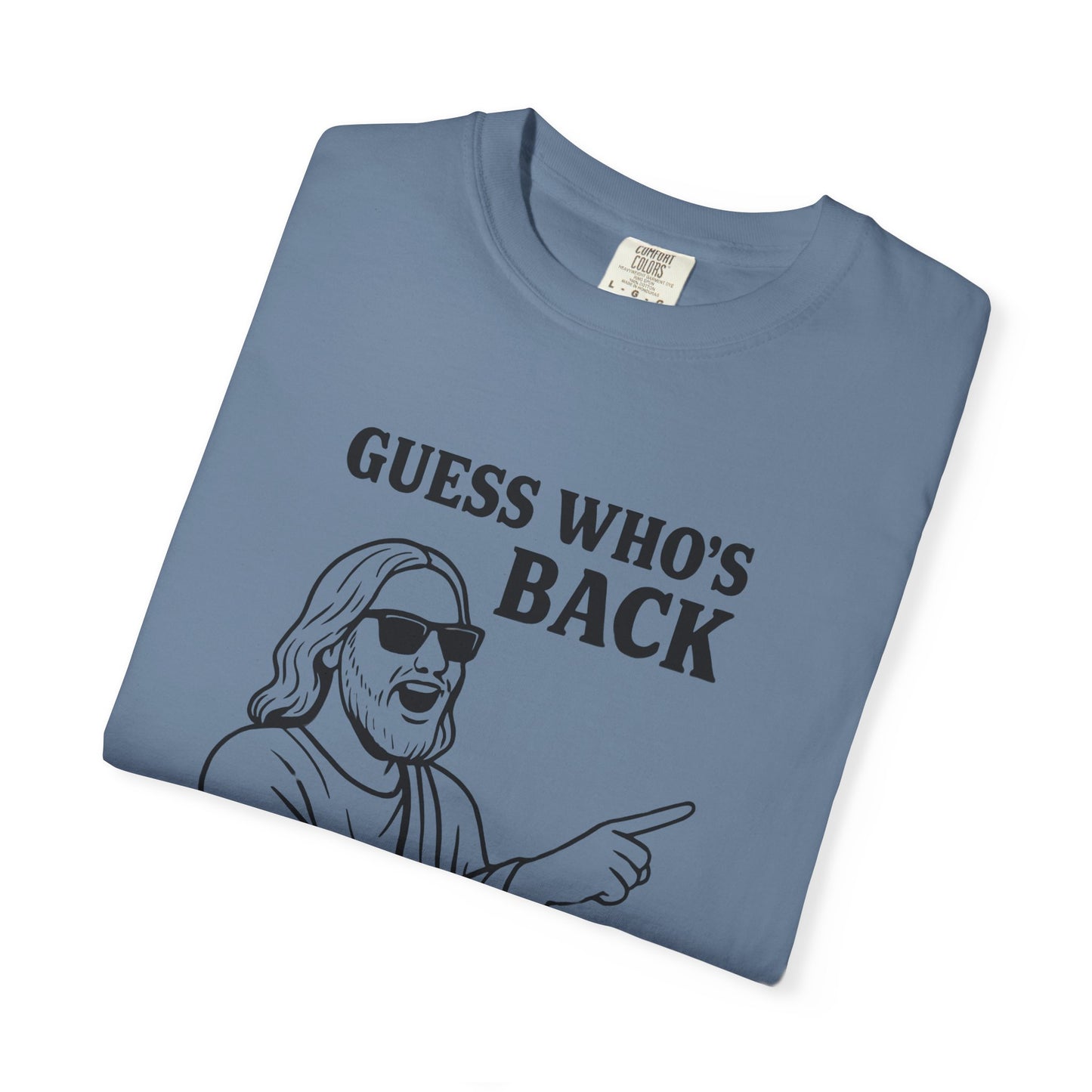 Funny Unisex T-Shirt, "Guess Who's Back" Graphic Tee, Cool Casual Wear, Gift for Friends, Meme Shirt