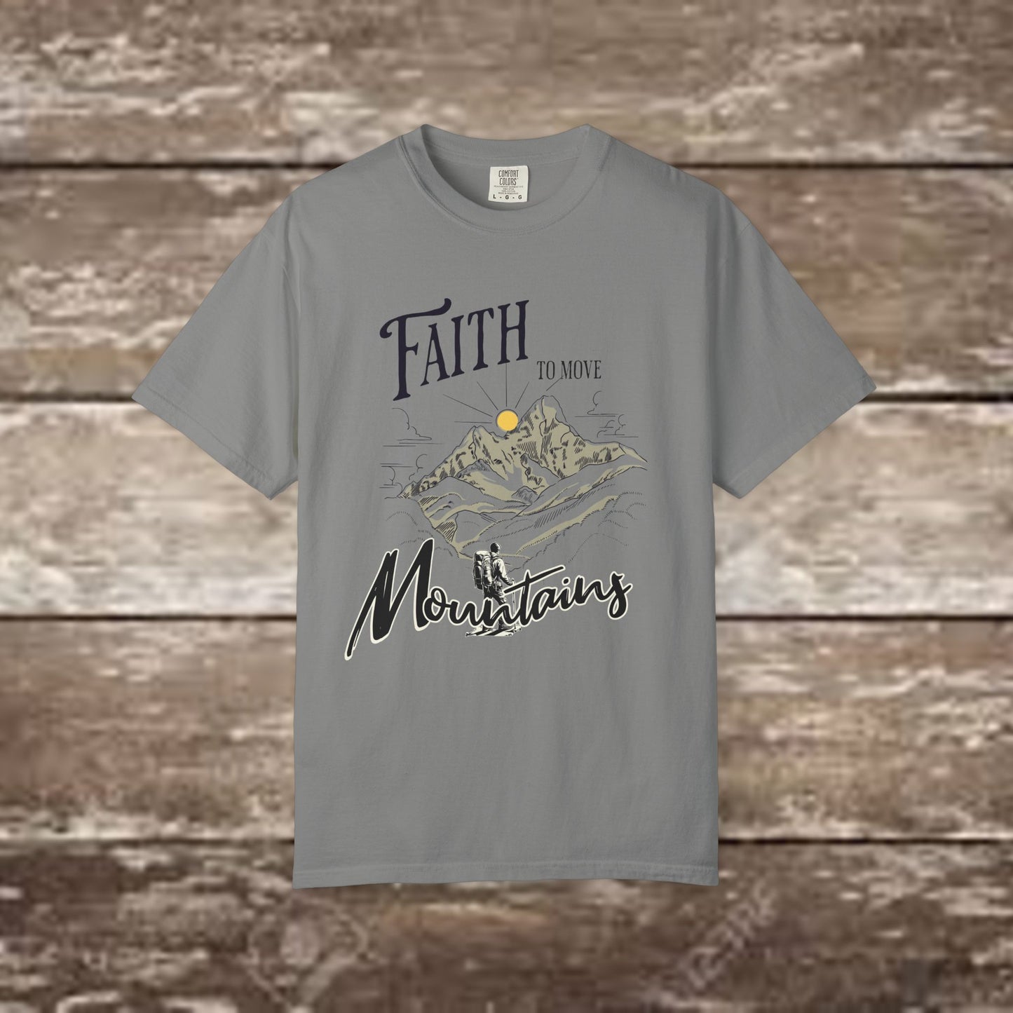 Faith to Move Mountains – Comfort Colors 1717 Christian Graphic Tee