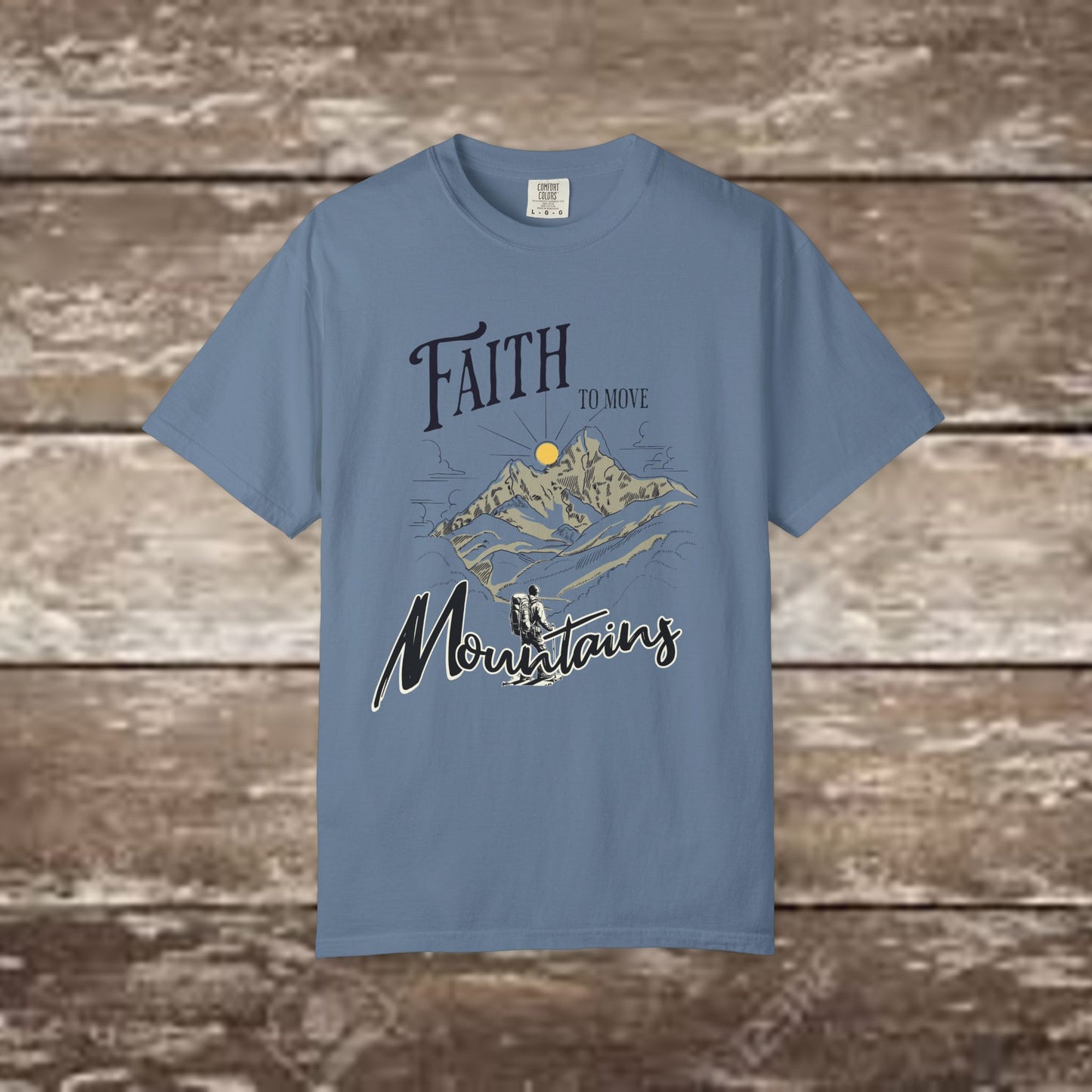 Faith to Move Mountains – Comfort Colors 1717 Christian Graphic Tee