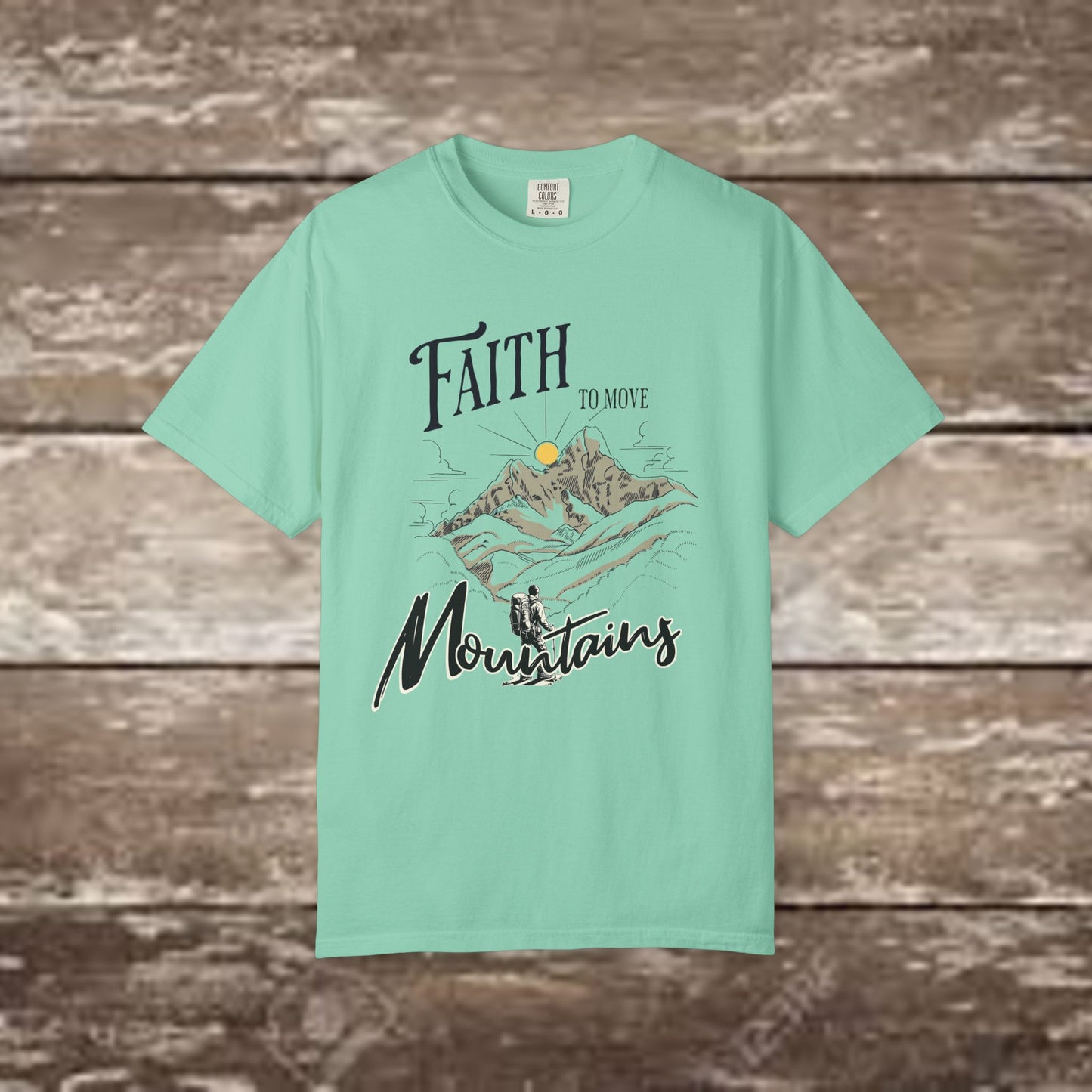 Faith to Move Mountains – Comfort Colors 1717 Christian Graphic Tee