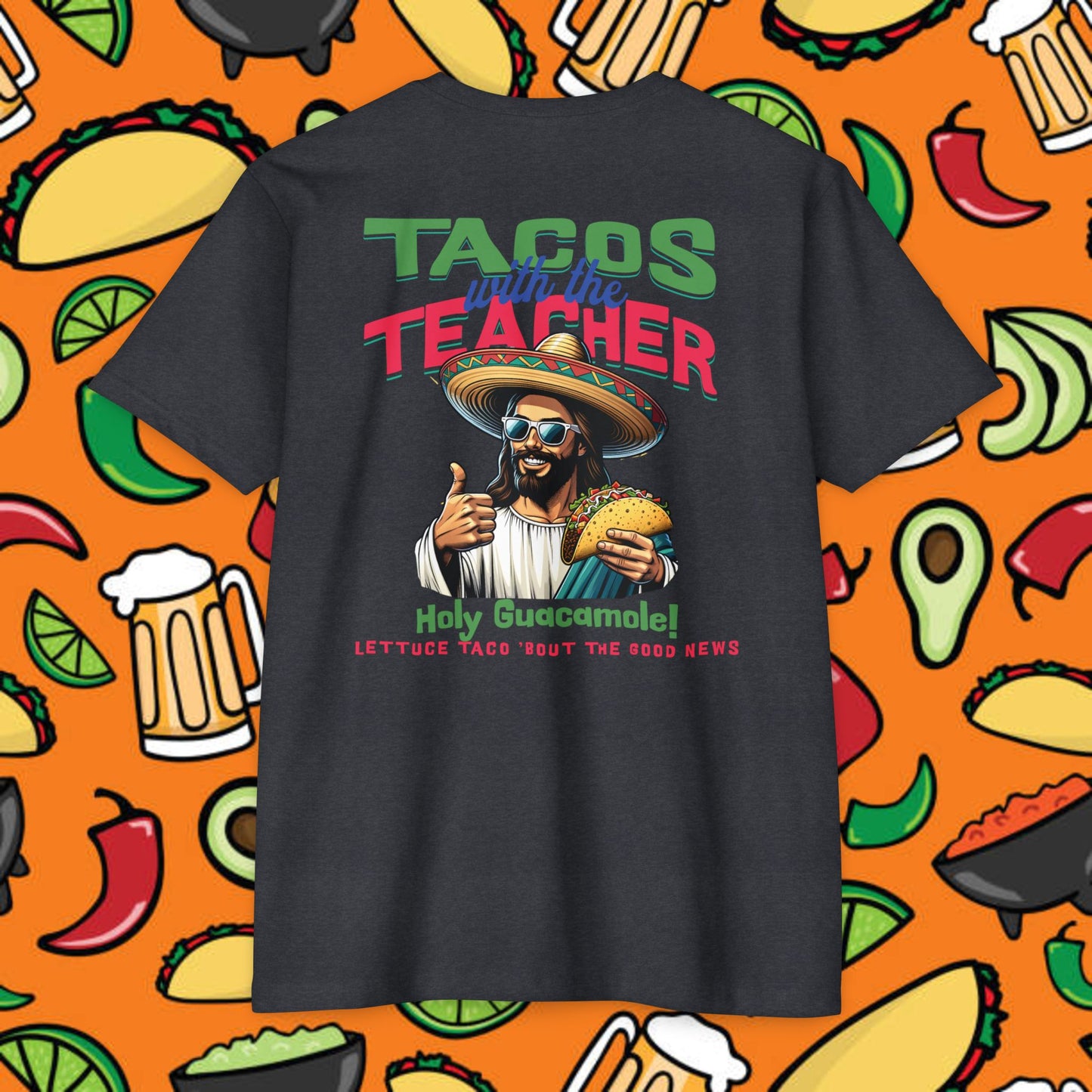 Fun Taco Jesus T-Shirt | Taco Lover's Gift, Cute Teacher Appreciation Tee, Funny Gift, Casual Wear, Taco Tuesday Shirt