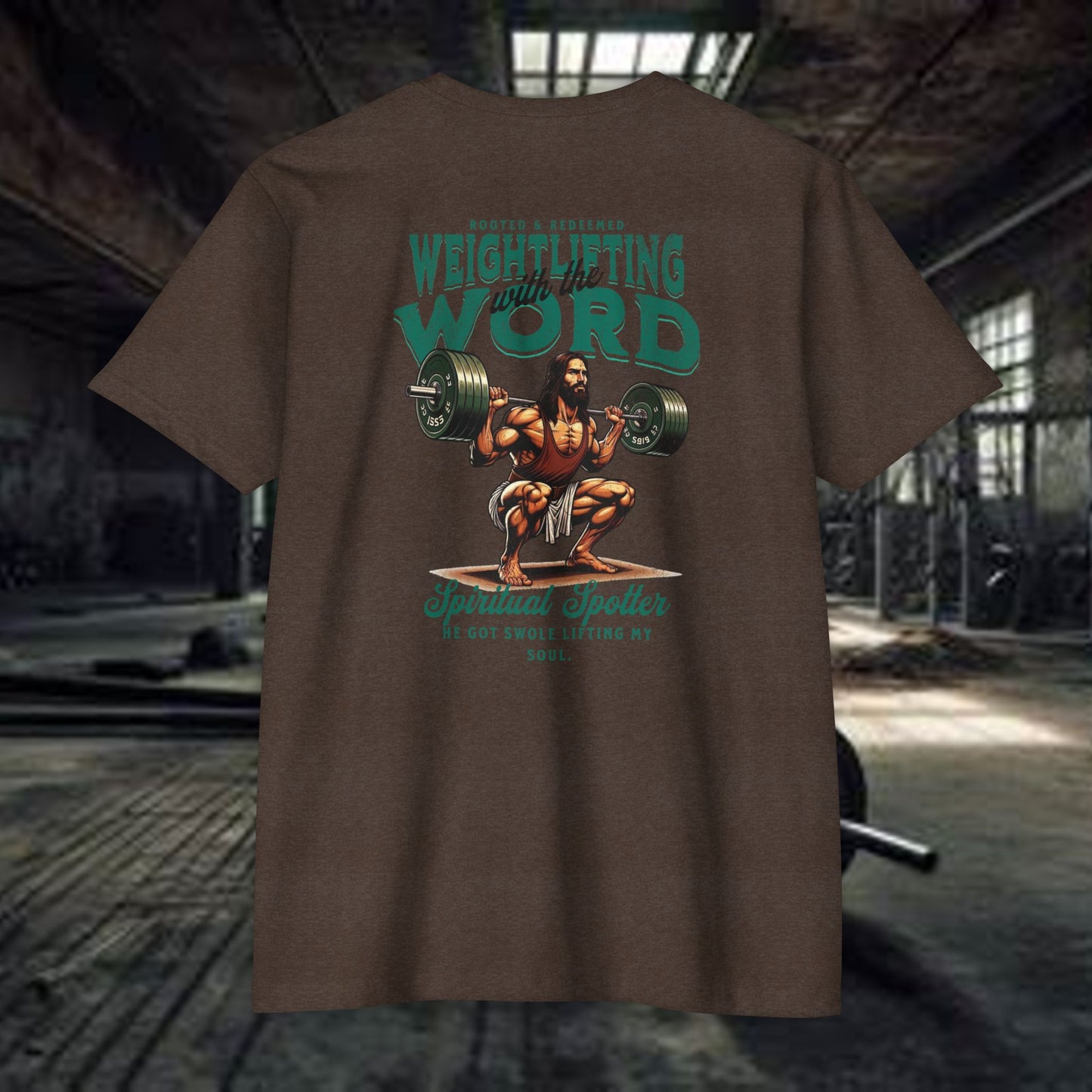 "Weightlifting with the Word" – Spiritual Spotter Tee (Next Level 6210)