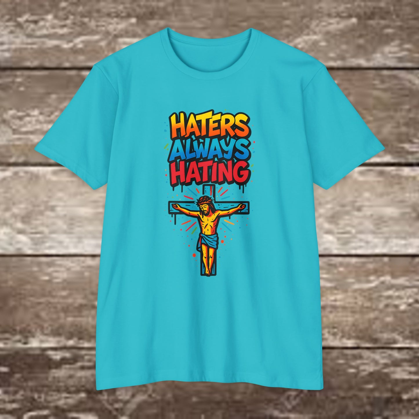 "Haters always Hating” Graffiti Streetwear Tee – Next Level 6210