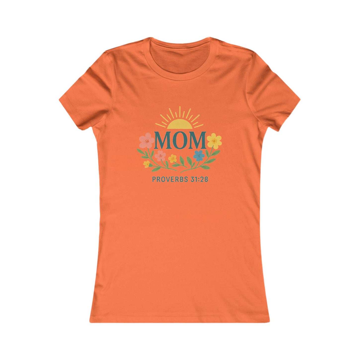 Floral Mom Tee - Proverbs 31:28