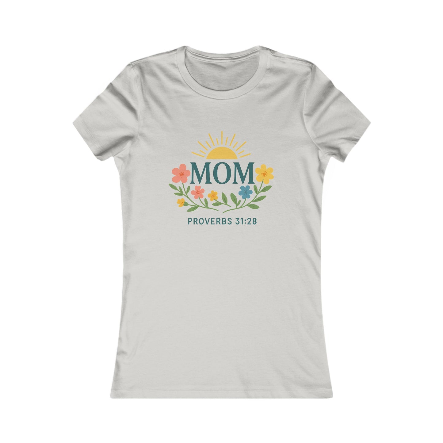 Floral Mom Tee - Proverbs 31:28