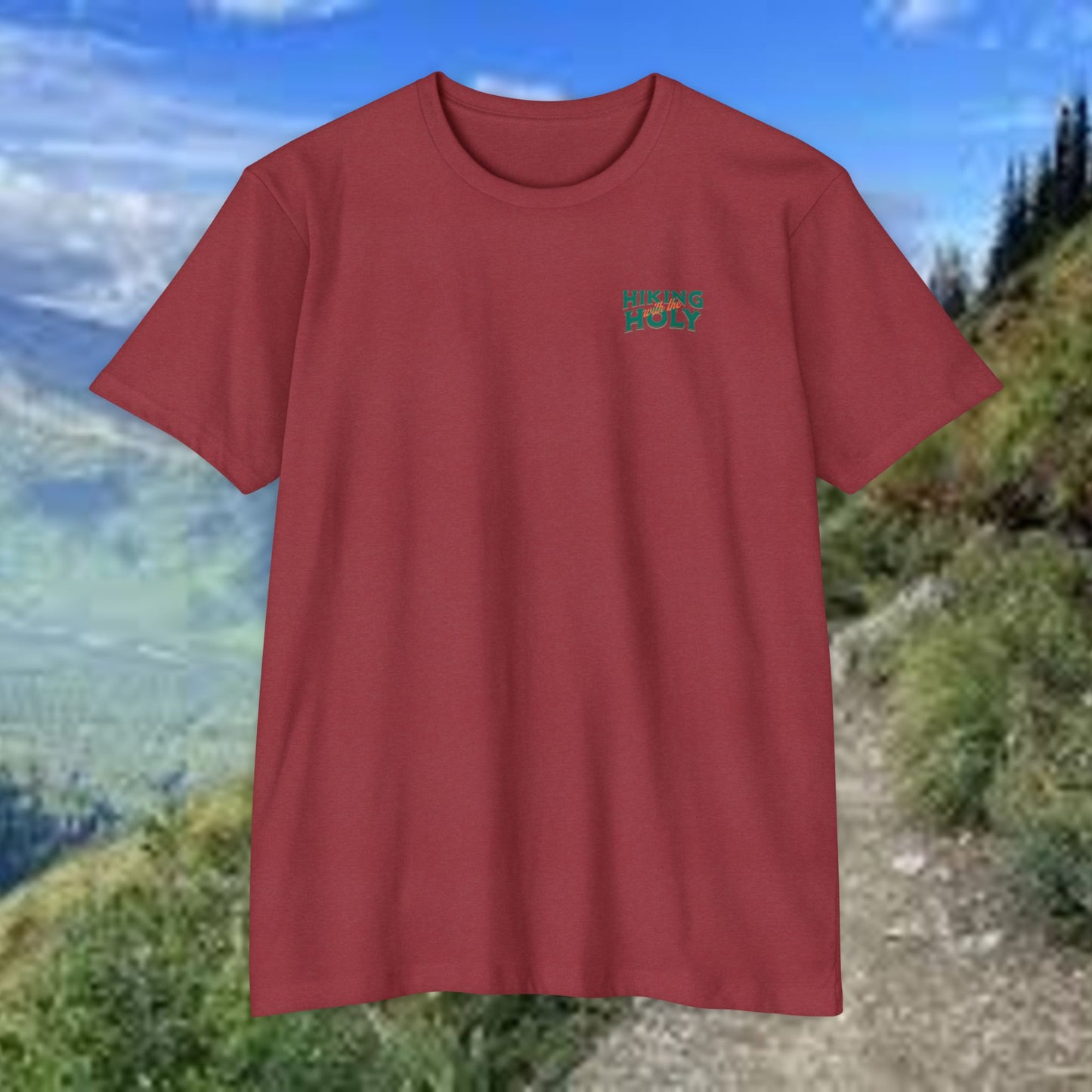 Hiking Holy Unisex T-Shirt – Faith-Inspired Outdoor Adventure Tee