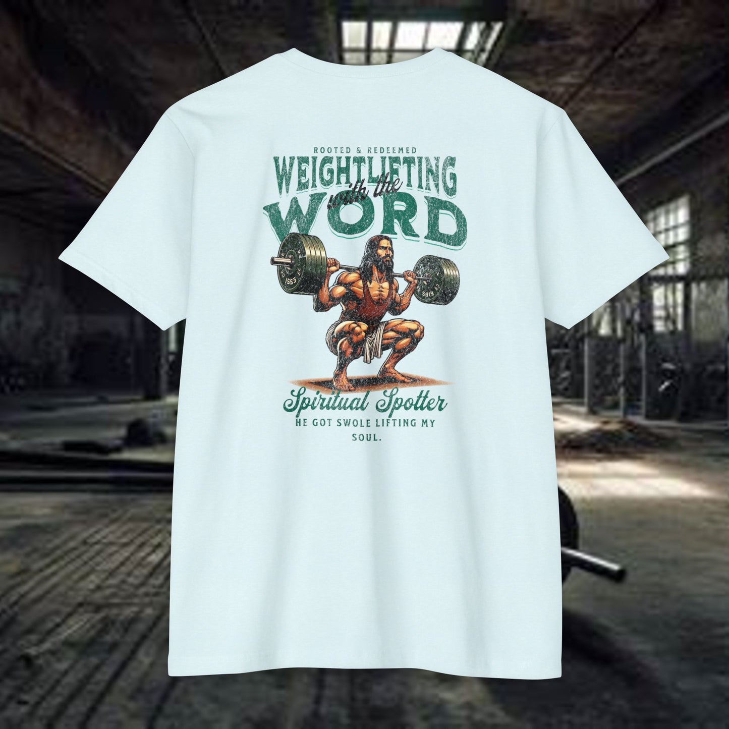 "Weightlifting with the Word" – Spiritual Spotter Tee (Next Level 6210)