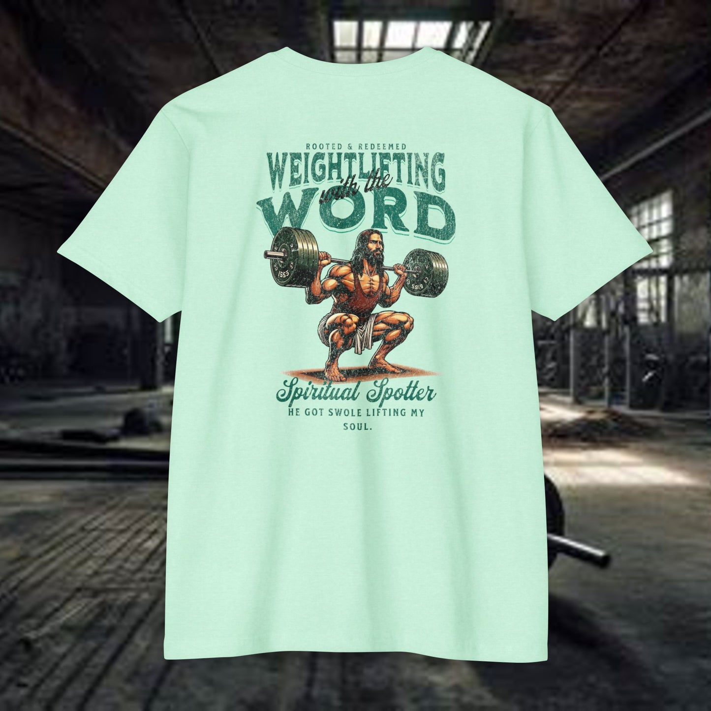 "Weightlifting with the Word" – Spiritual Spotter Tee (Next Level 6210)
