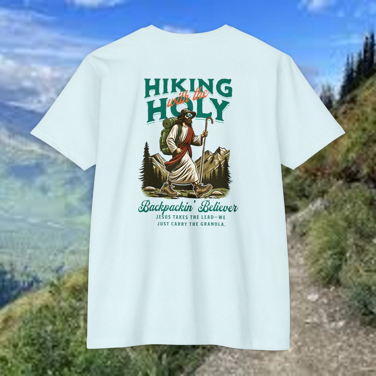 Hiking Holy Unisex T-Shirt – Faith-Inspired Outdoor Adventure Tee