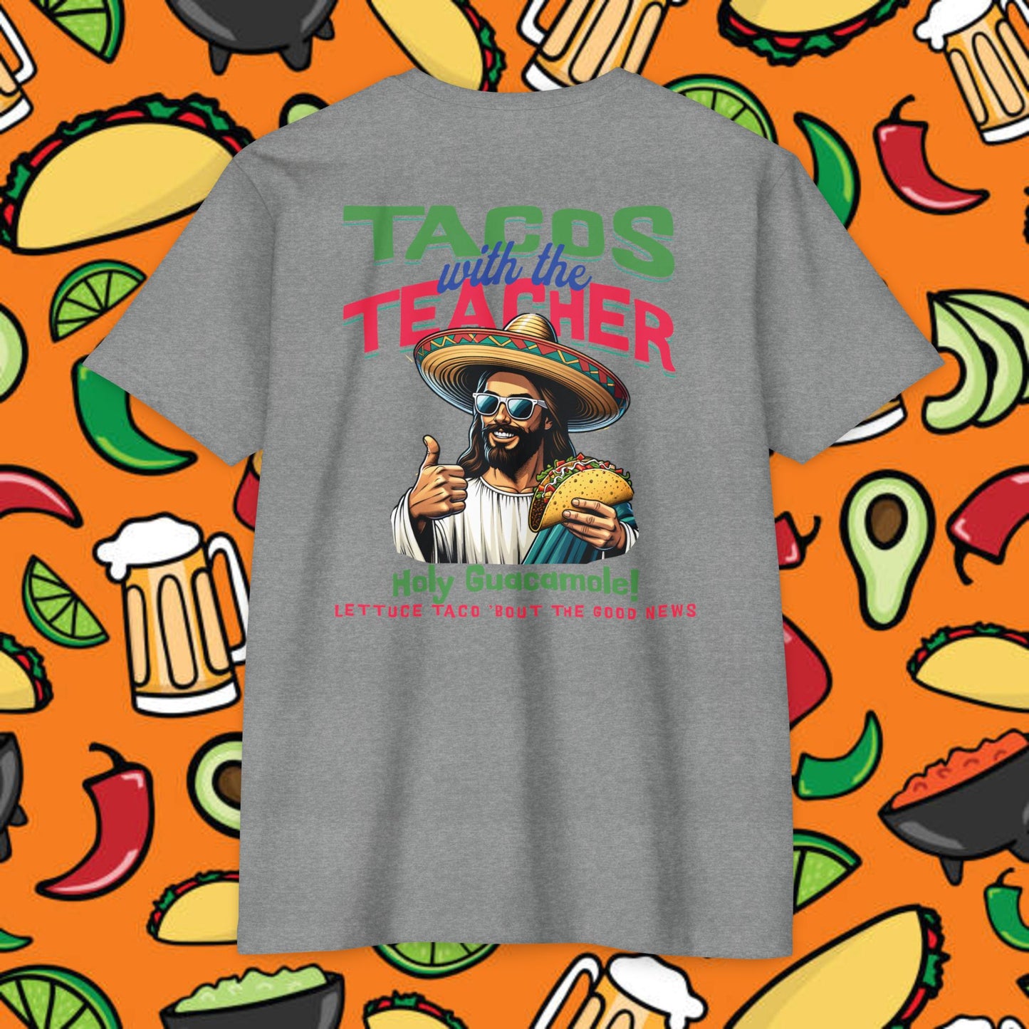Fun Taco Jesus T-Shirt | Taco Lover's Gift, Cute Teacher Appreciation Tee, Funny Gift, Casual Wear, Taco Tuesday Shirt