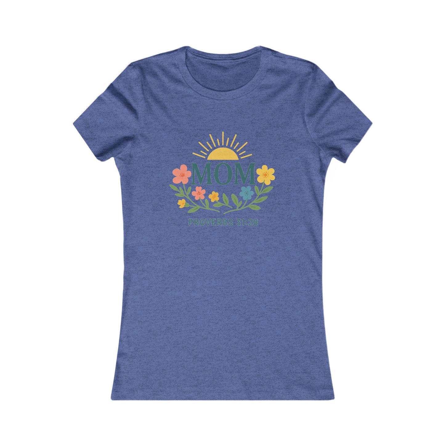 Floral Mom Tee - Proverbs 31:28